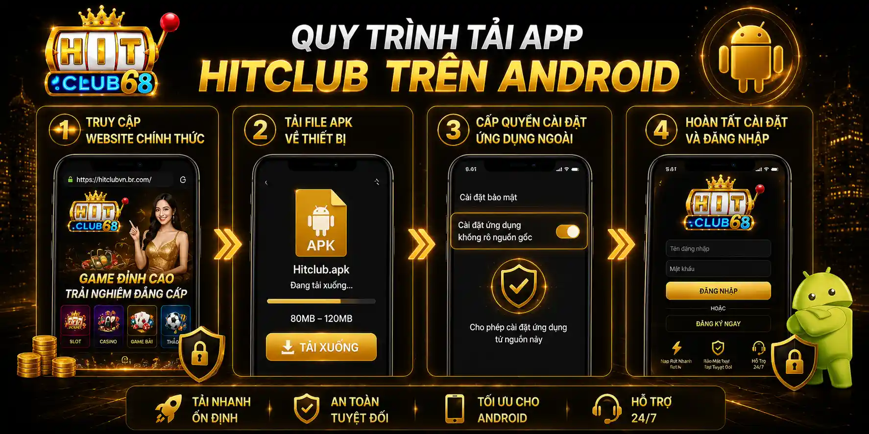 Chi tiết quy trình tải app Hitclub trên Android