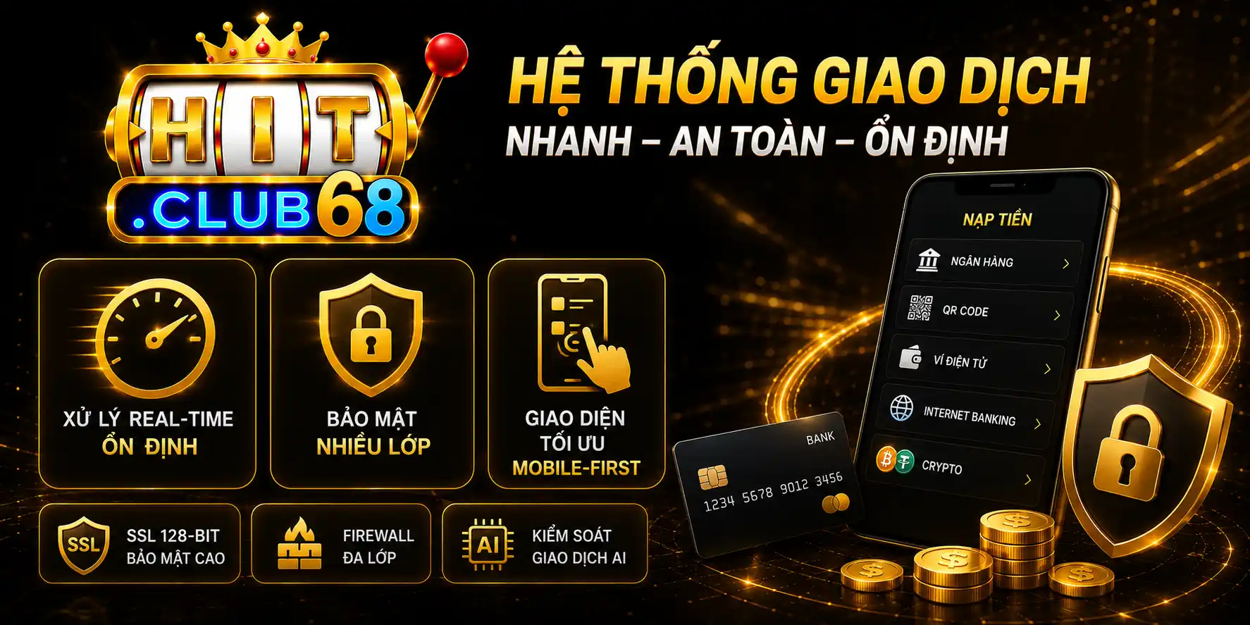 Những ưu điểm giúp hệ thống giao dịch Hitclub nổi bật