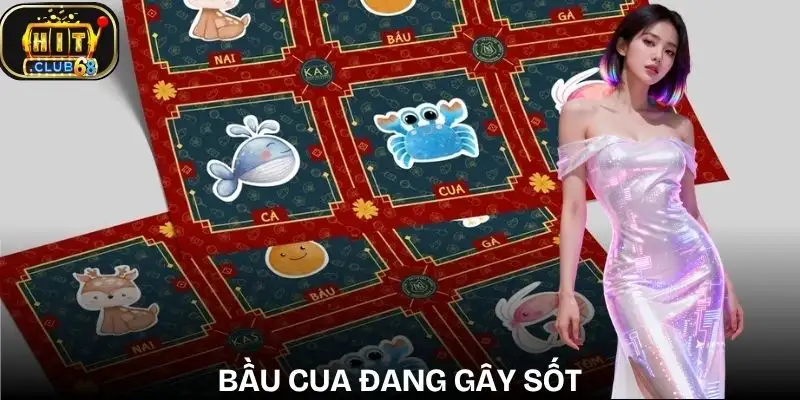 bau cua hitclub dang gay sot cong dong game thu