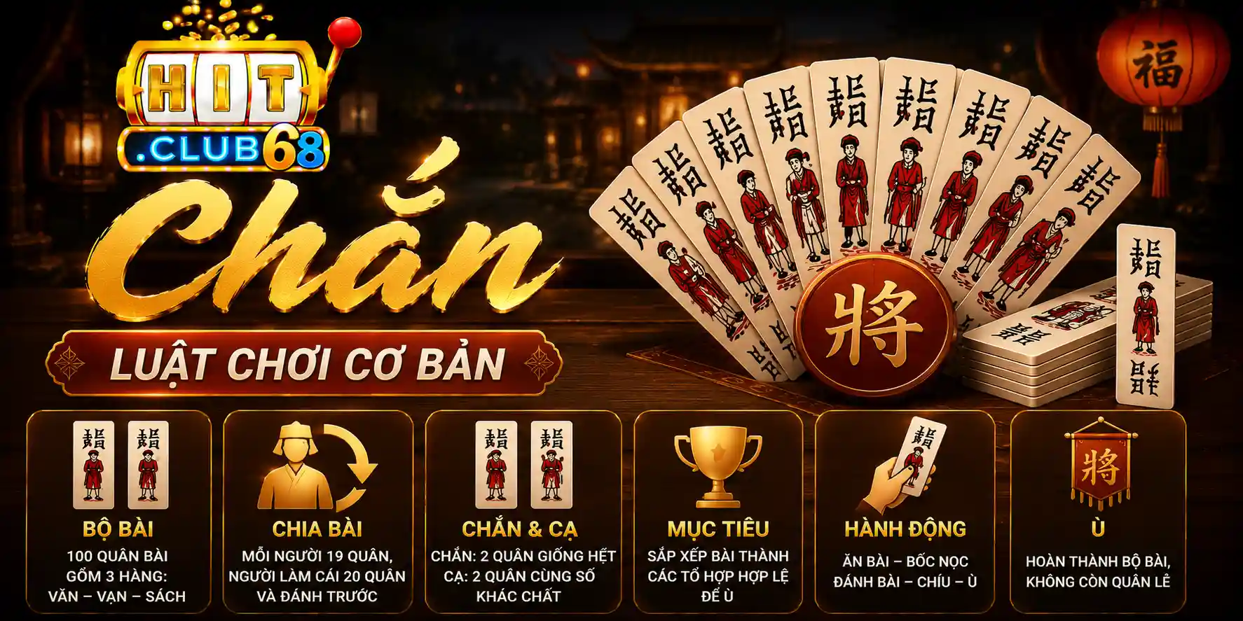 Khám phá luật chơi bài Chắn Hitclub trước khi nhập cuộc